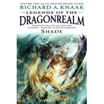 Legends of the Dragonrealm: Shade (Legends of the Dragonrealm)