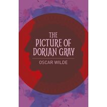 Picture of Dorian Gray (Arcturus Classics)