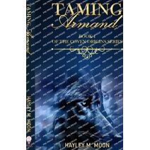 Taming Armand (Coven Origins)