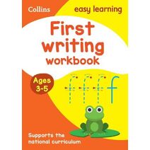First Writing Workbook Ages 3-5 (Collins Easy Learning Preschool)