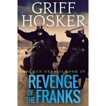 Revenge of the Franks (Norman Genesis)