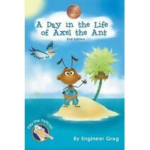Day in the Life of Axel the Ant