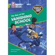 Shinoy and the Chaos Crew: The Day of the Vanishing School (Collins Big Cat)