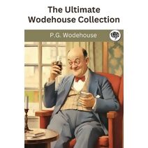 Ultimate Wodehouse Collection