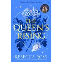 Queen’s Rising (Queen’s Rising)