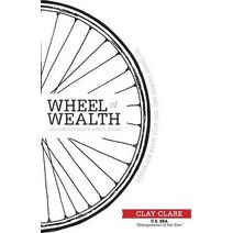 Wheel of Wealth - An Entrepreneur's Action Guide