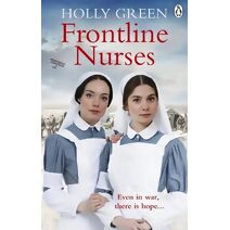 Frontline Nurses (Frontline Nurses Series)