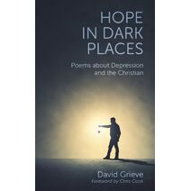 Hope in Dark Places