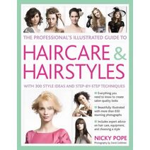 Professional's Illustrated Guide to Haircare and Hairstyles