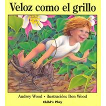 Veloz Como el Grillo (Child's Play Library)