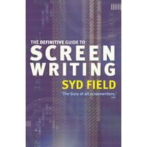 Definitive Guide To Screenwriting