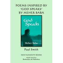 Poems Inspired by Meher Baba's 'God Speaks'
