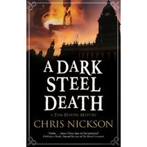 Dark Steel Death (Tom Harper Mystery)