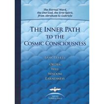 Inner Path to the Cosmic Consciousness