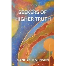 Seekers of Higher Truth