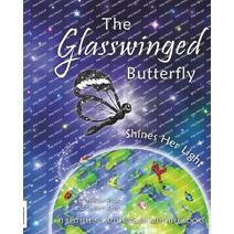 Glasswinged Butterfly Shines Her Light (Glasswinged Butterfly)