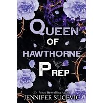 Queen of Hawthorne Prep (Special Edition) (Hawthorne Prep)