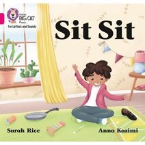 Sit Sit (Collins Big Cat Phonics for Letters and Sounds)