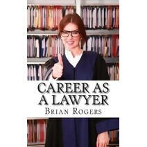 Career As a Lawyer (Careers for Kids)