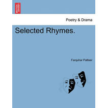 Selected Rhymes.