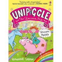 Unipiggle: Unicorn Muddle (Unipiggle the Unicorn Pig)