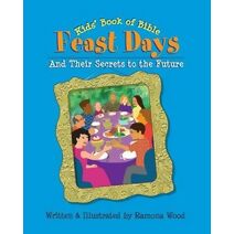Kids' Book of Bible Feast Days
