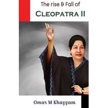 Rise & Fall of Cleopatra II