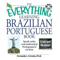Everything Learning Brazilian Portuguese Book (Everything® Series)