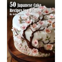 50 Japanese Cake Recipes for Home