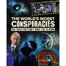 World's Worst Conspiracies