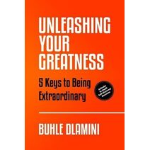 Unleashing Your Greatness