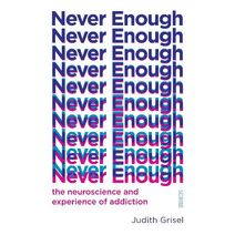 Never Enough (Addicted Brain)