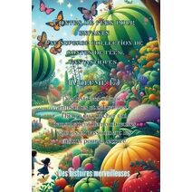 Contes de f�es pour enfants Une superbe collection de contes de f�es fantastiques. (Volume 17)