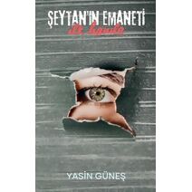 Şeytan'ın Emaneti - İlk Hamle