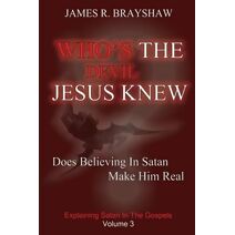 Who's The Devil Jesus Knew? (Imagine No Satan)