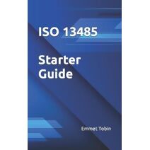 ISO 13485 Starter Guide