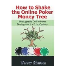 How to Shake the Online Poker Money Tree