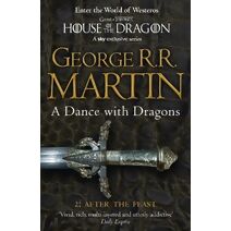 Dance With Dragons: Part 2 After the Feast (Song of Ice and Fire)