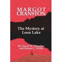 MARGOT CRANSTON The Mystery at Loon Lake