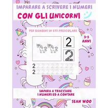 Imparare a scrivere i numeri con gli unicorni per bambini in età prescolare 3 - 5 anni