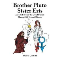 Brother Pluto, Sister Eris