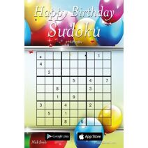 Happy Birthday Sudoku - Volume 2 - 276 Logic Puzzles (Sudoku Special Occasions)