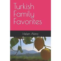 Turkish Family Favorites
