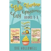 Belle Harbor Cozy Mysteries - Books 1 - 3 (Belle Harbor Cozy Mysteries Collection)