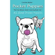 Pocket Puppies, The 5 Minute On-the-Go Coloring Book