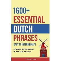 1600+ Essential Dutch Phrases