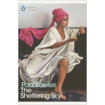 Sheltering Sky (Penguin Modern Classics)