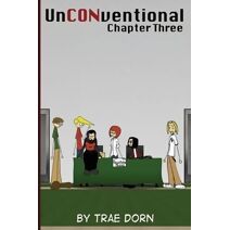 UnCONventional Chapter Three (Unconventional)