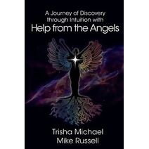 Journey of Discovery through Intuition with Help from the Angels