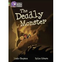 Deadly Monster (Collins Big Cat Progress)